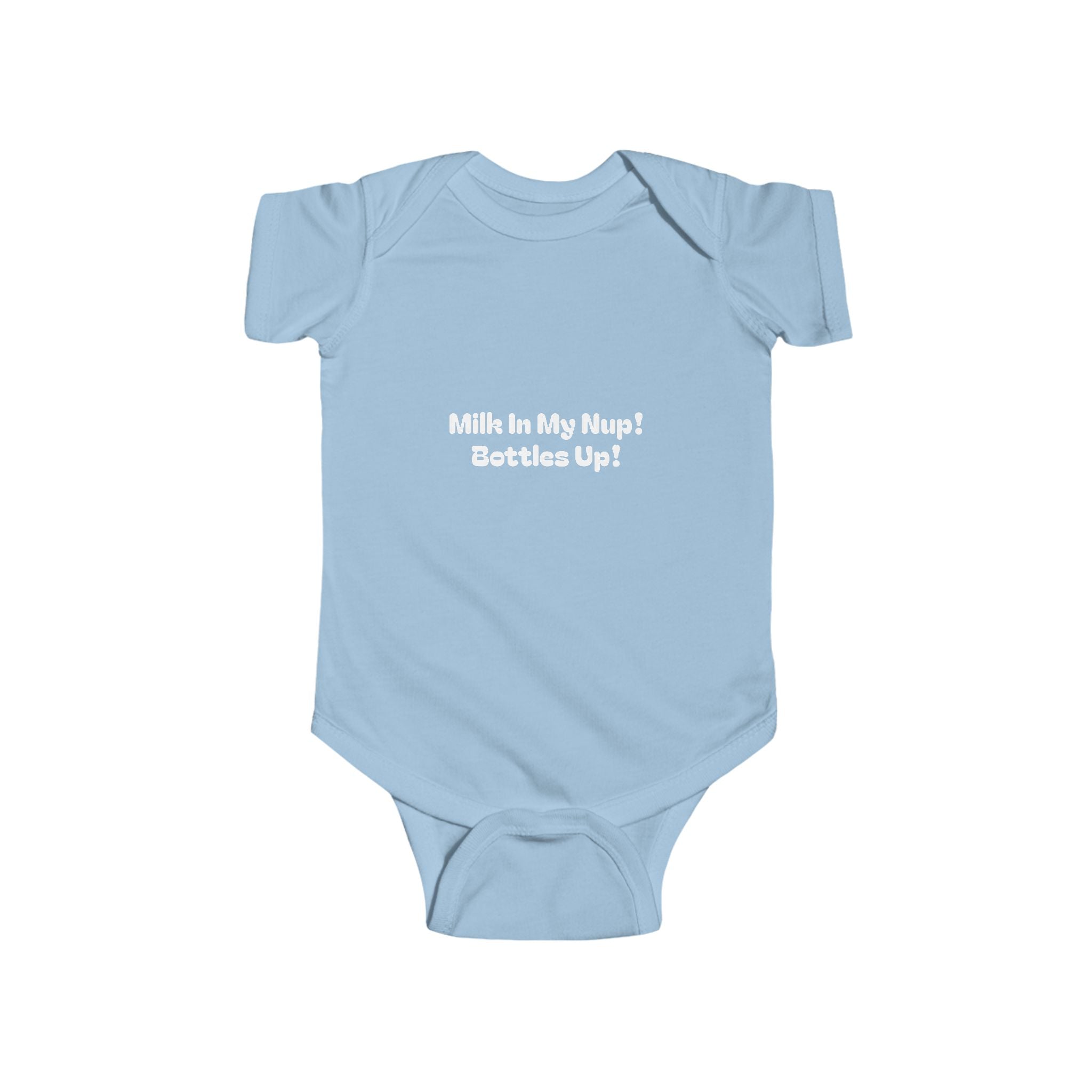 Milk In My Nup! Bottles Up! Infant Fine Jersey Bodysuit