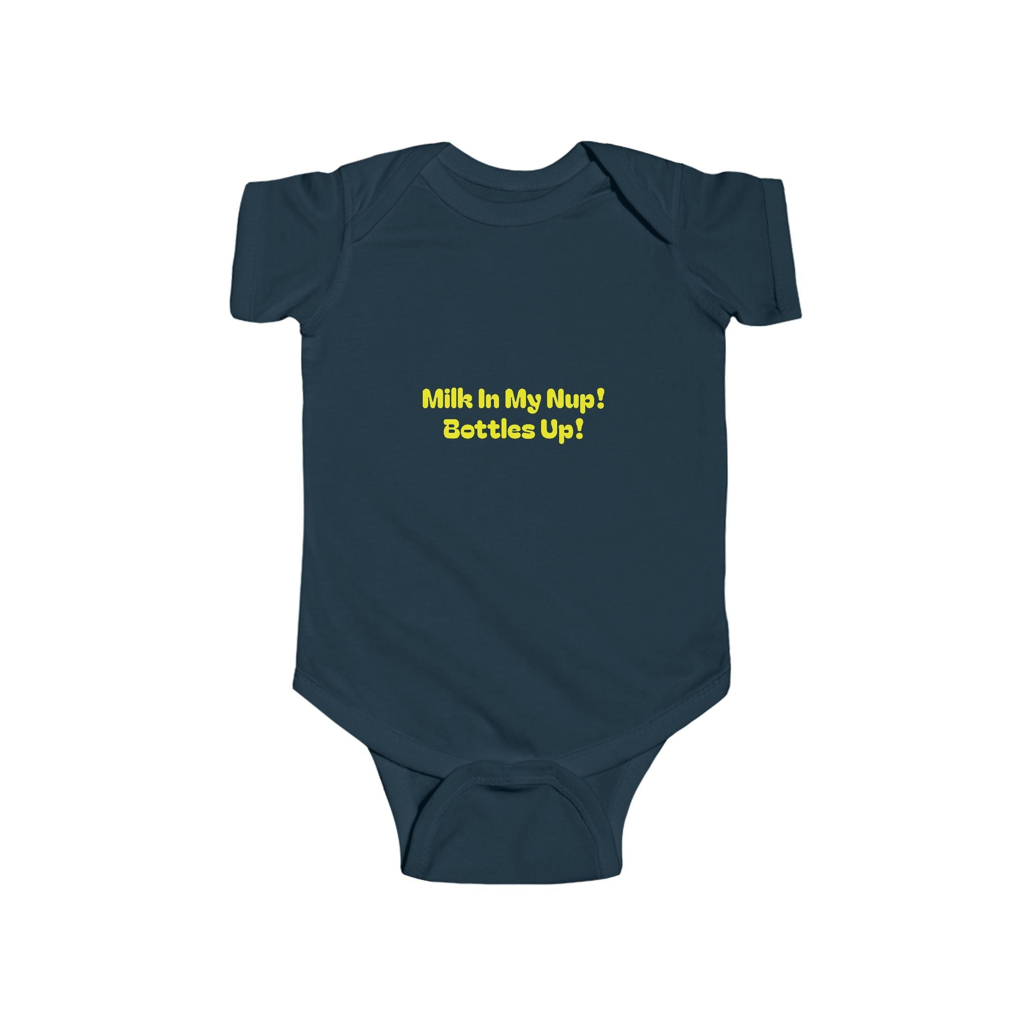 Milk In My Nup! Bottles Up! Infant Fine Jersey Bodysuit