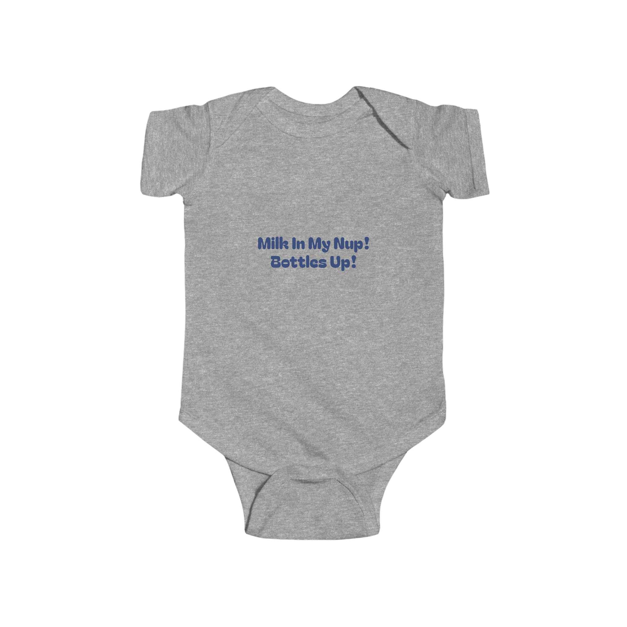 Milk In My Nup! Bottles Up! Infant Fine Jersey Bodysuit
