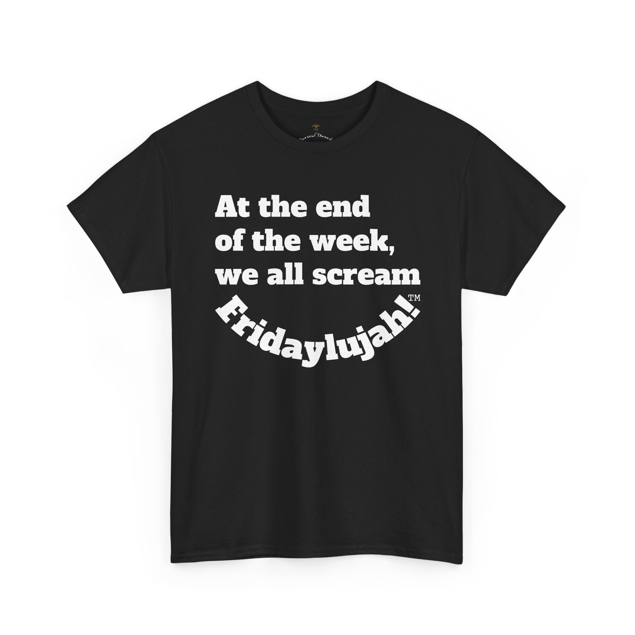 Fridaylujah 2 Unisex Heavy Cotton Tee